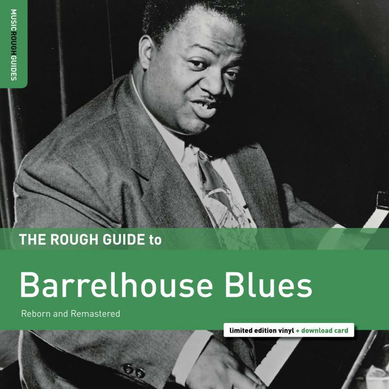 Various Artists - Rough Guide To Barrelhouse Blues (Reborn and Remastered) - Lp