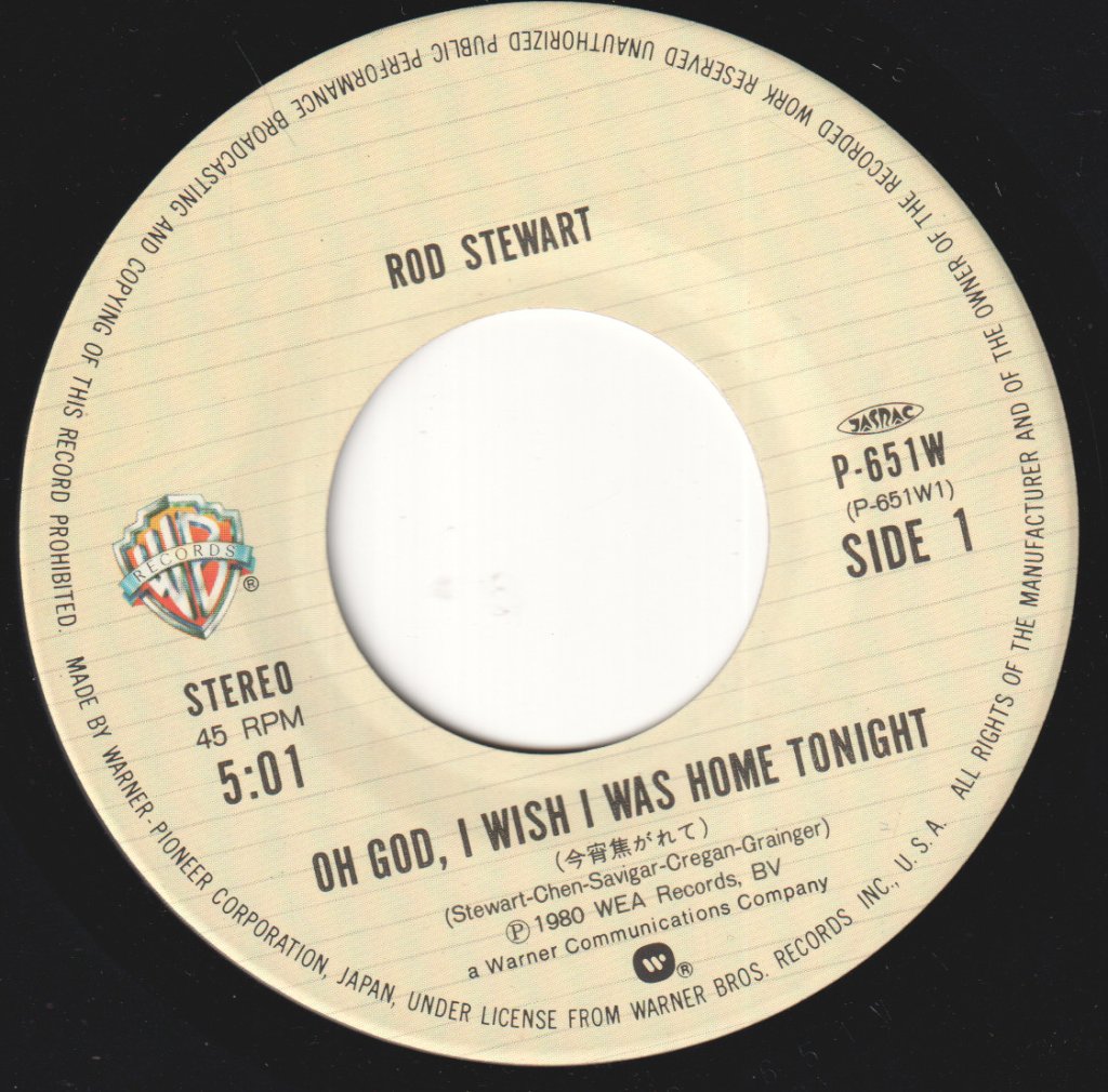 Rod Stewart - Oh God I Wish I Was Home Tonight - 7 Inch