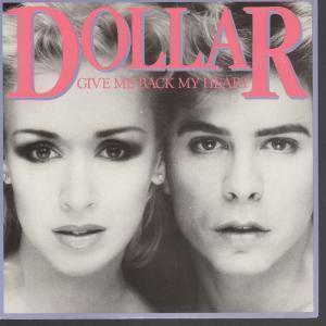 Dollar - Give Me Back My Heart - 7 Inch