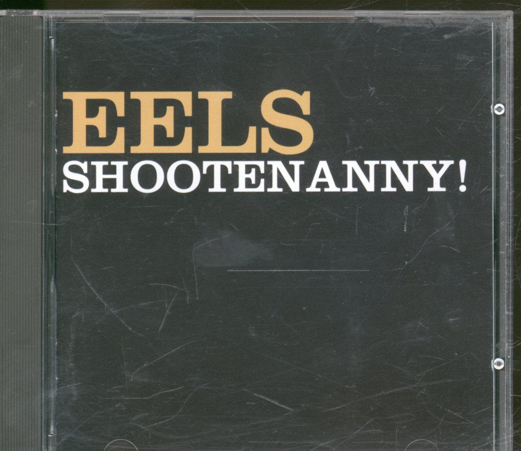 Eels - Shootenanny! - Cd