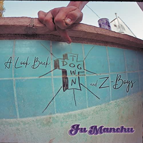 Fu Manchu - A Look Back : Dogtown & Z-Boys - Double Lp