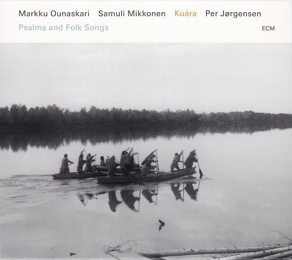Markku Onuaskari, Samuli Mikkonen, Per Jorgensen - Kuára (Psalms And Folk Songs) - Cd