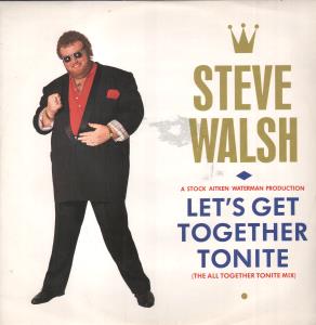 Steve Walsh - Let's Get Together Tonite - 12 Inch