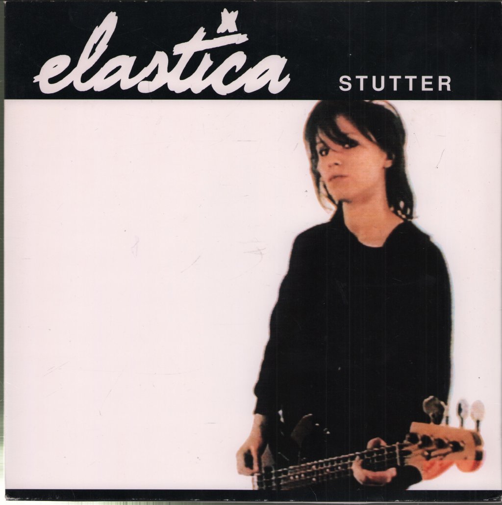 Elastica - Stutter - 10 Inch