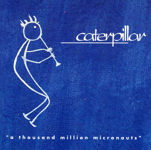 CATERPILLAR (INDIE GROUP) - A Thousand Million Micronauts - Cd