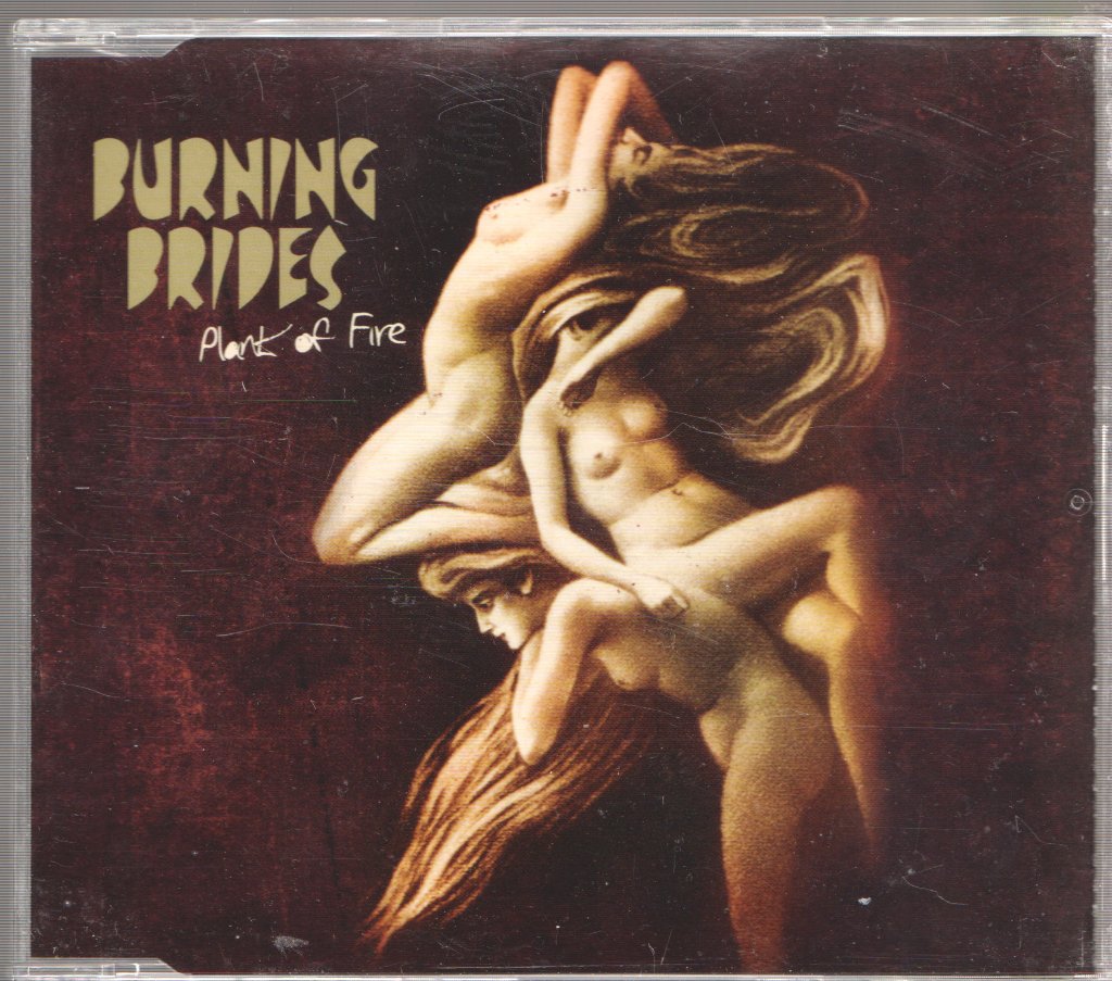 Burning Brides - Plank Of Fire - Cd