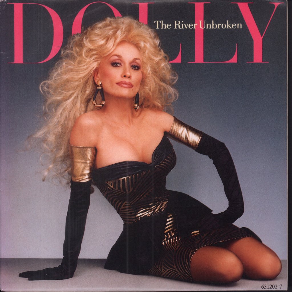 Dolly Parton - River Unbroken - 7 Inch