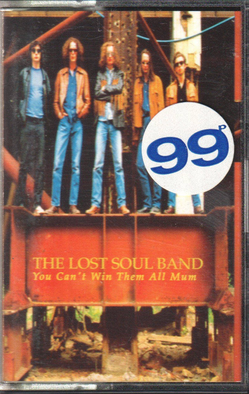 Lost Soul Band - You Can't Win Them All Mum - Cassette