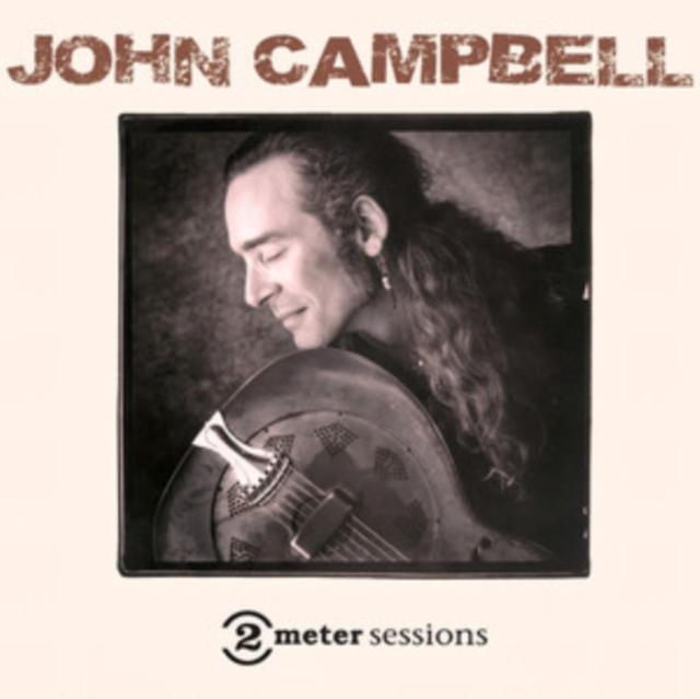 John Campbell - 2 Meter Sessions - Cd