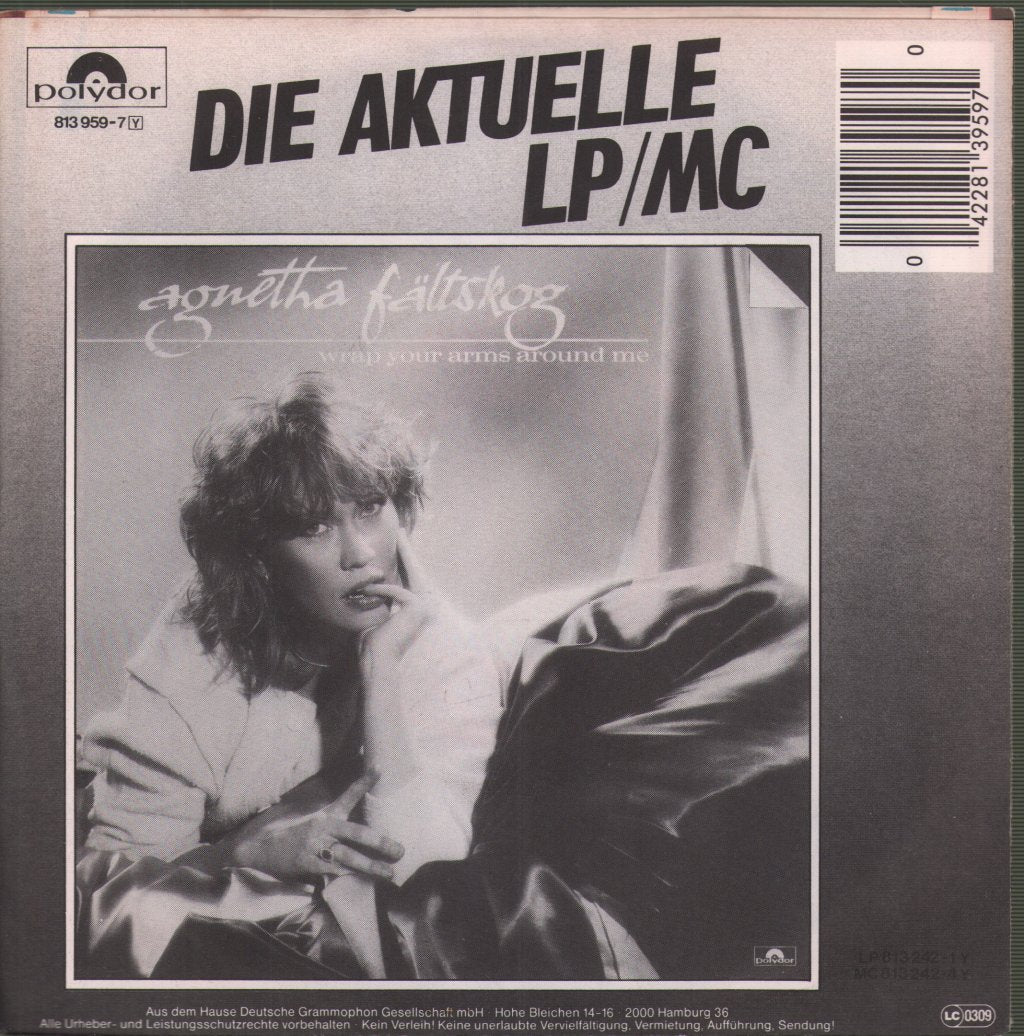 Agnetha Fältskog - Wrap Your Arms Around Me / Take Good Care Of Your Children - 7 Inch