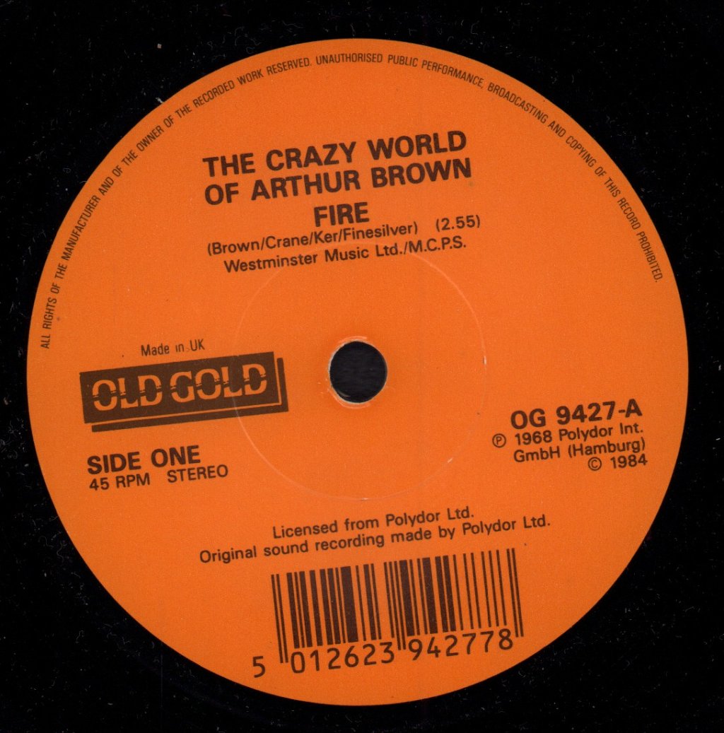 Crazy World Of Arthur Brown / julie driscoll brian auger and the trinity - Fire / This Wheel's On Fire - 7 Inch
