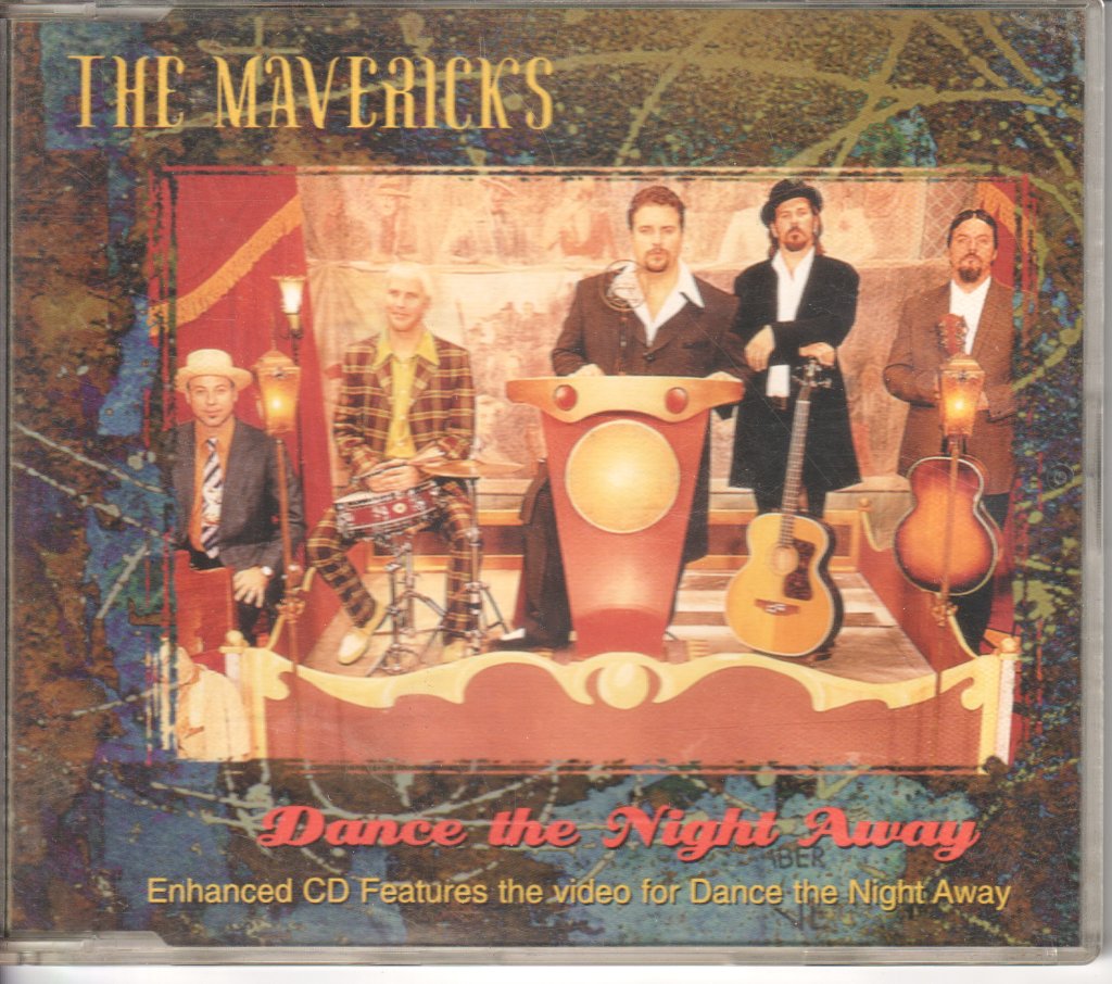 Mavericks (Us) - Dance The Night Away - Cd