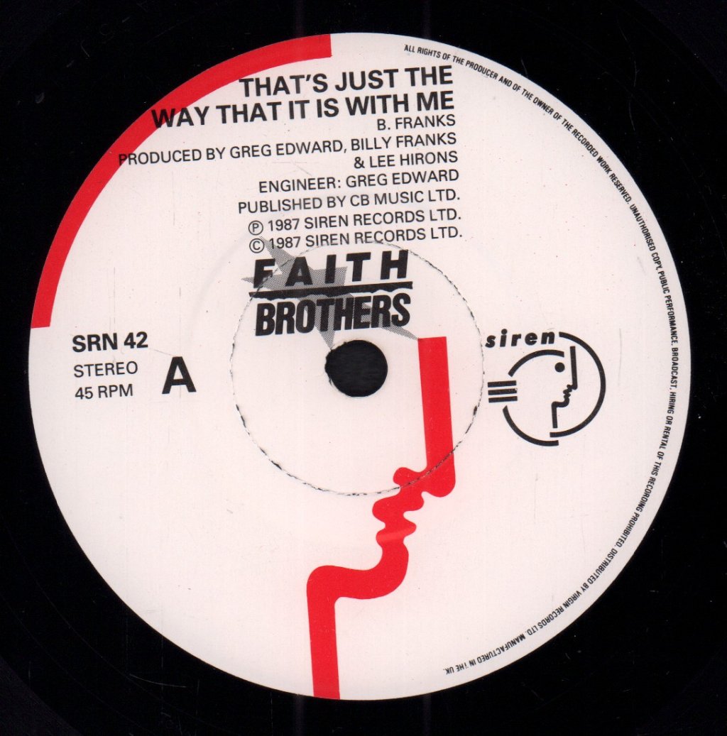 Faith Brothers - That's Just The Way That It Is With Me - 7 Inch