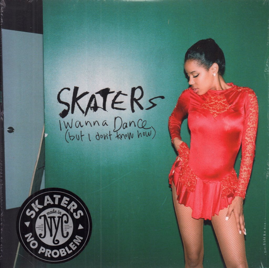 Skaters - I Wanna Dance (But I Don't Know How) - 7 Inch