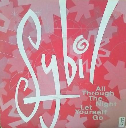 Sybil - All Through The Night - 7 Inch