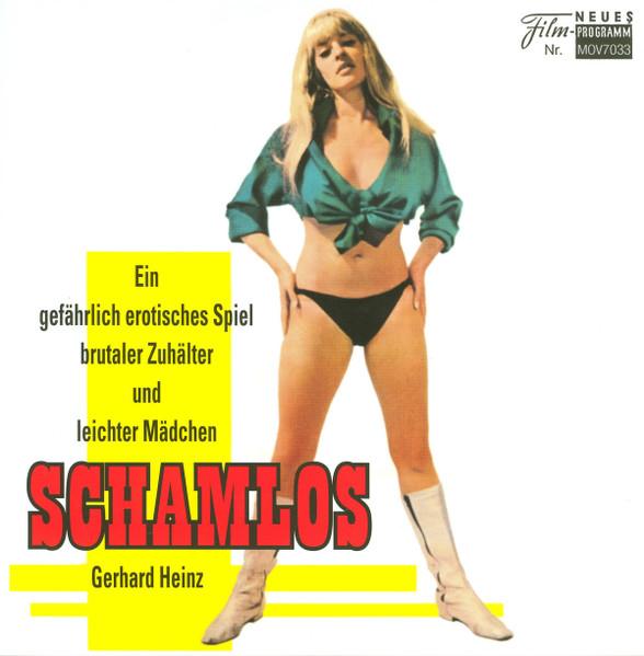 Gerhard Heinz - Schamlos - 7 Inch