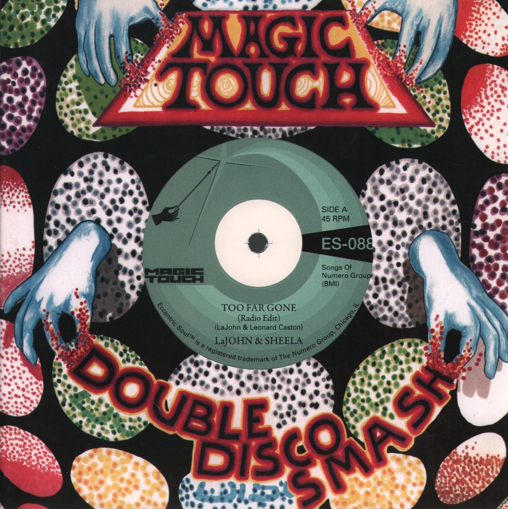 Lajohn and Sheela and Magic Touch - Too Far Gone - 7 Inch
