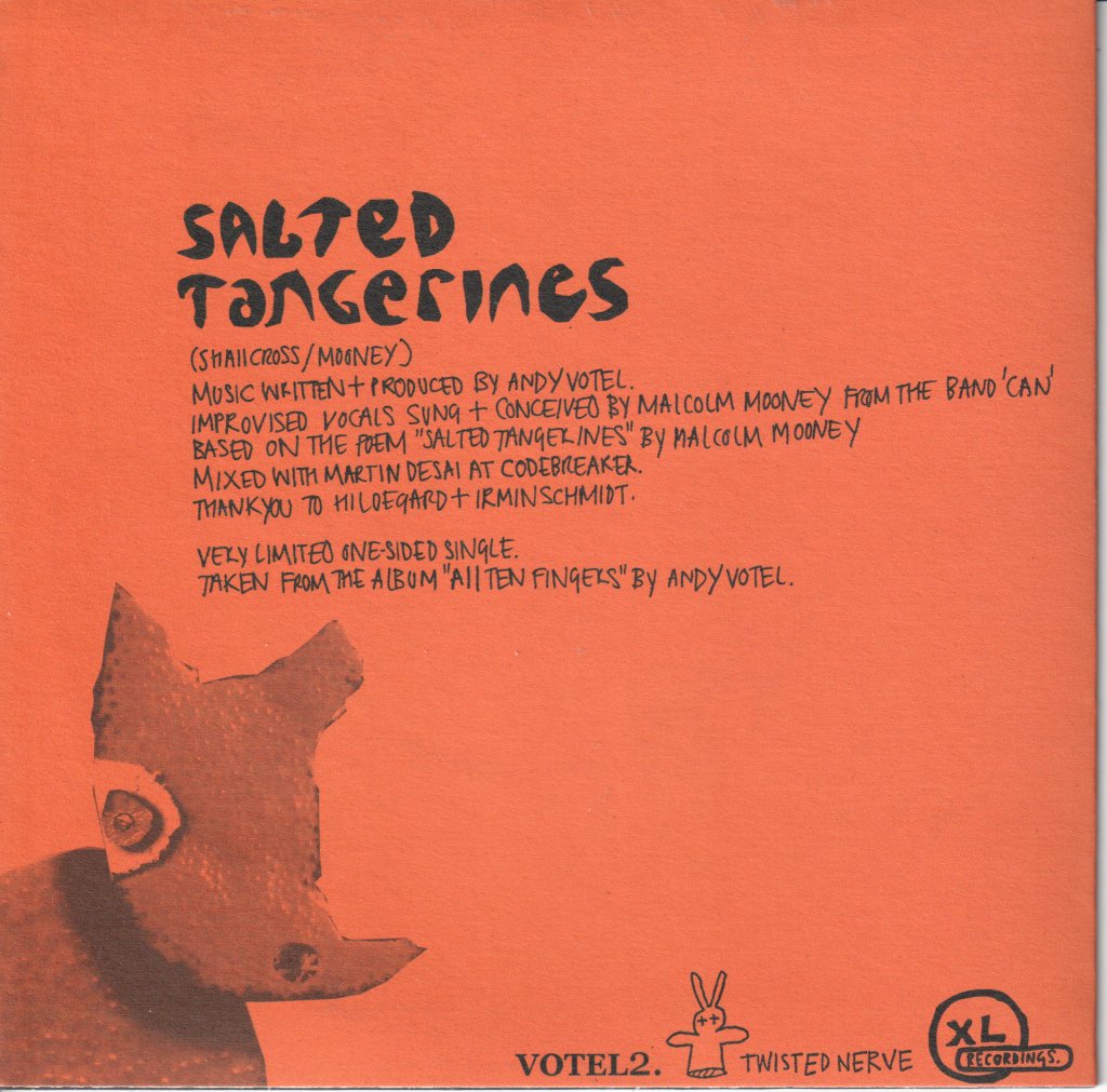 Andy Votel With Malcolm Mooney - Salted Tangerines - 7 Inch
