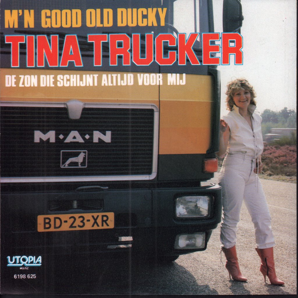 Tina Trucker - M'n Good Old Ducky - 7 Inch