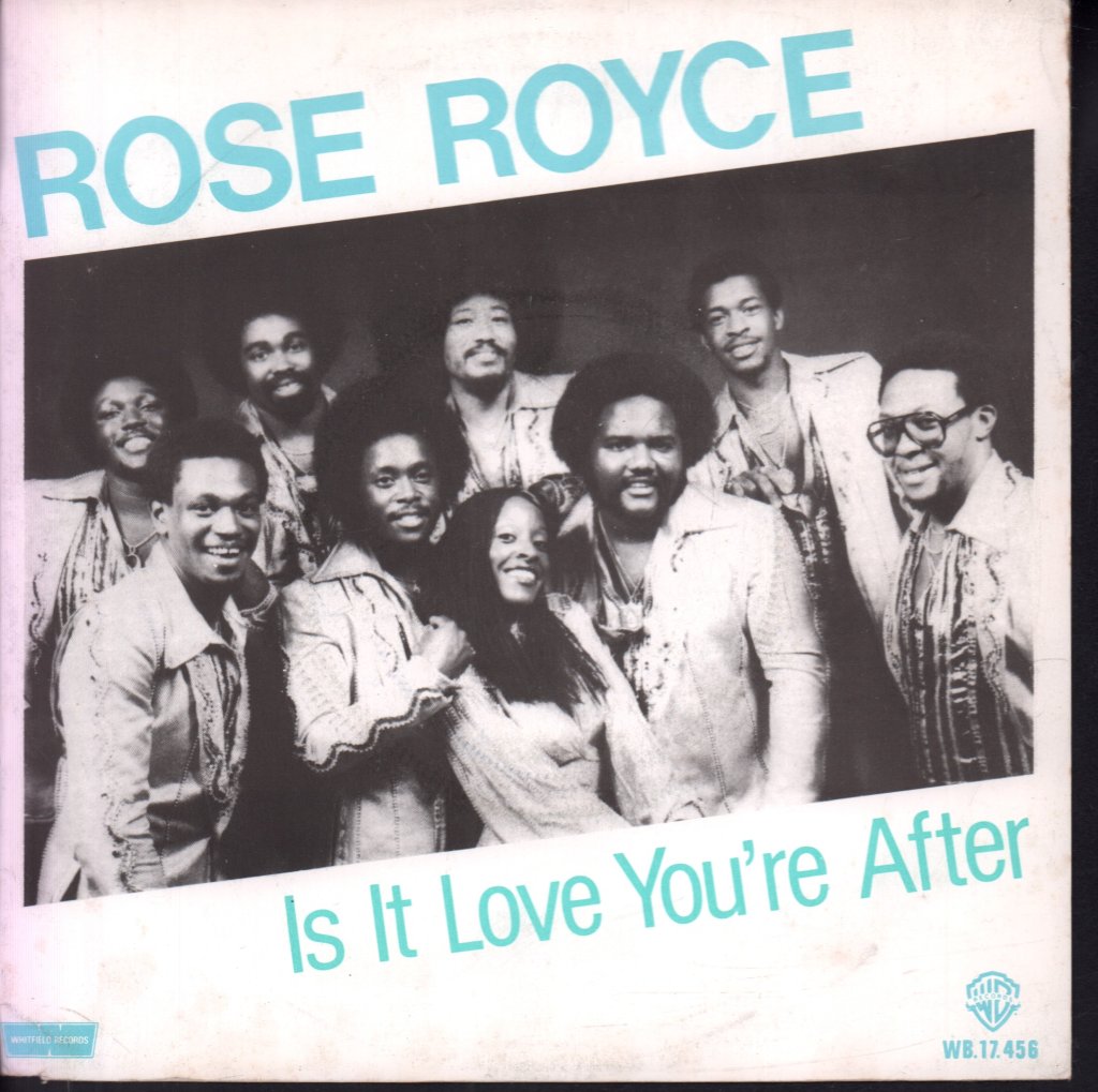Rose Royce - Is It Love You're After - 7 Inch