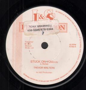 Trevor Walters - Stuck On You - 7 Inch