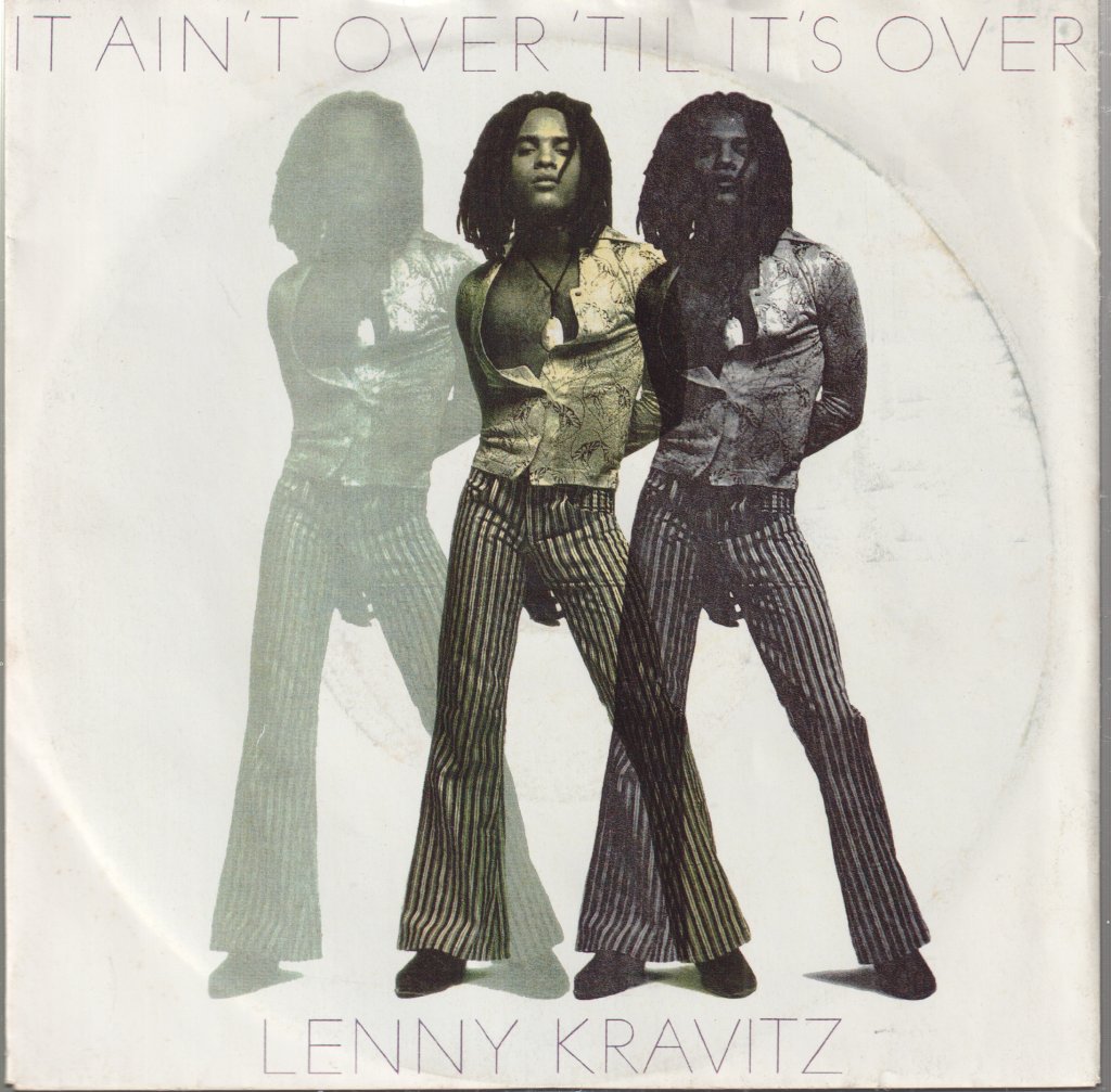 Lenny Kravitz - It Ain't Over Til It's Over - 7 Inch