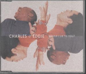 Charles And Eddie - Would I Lie To You - Cd