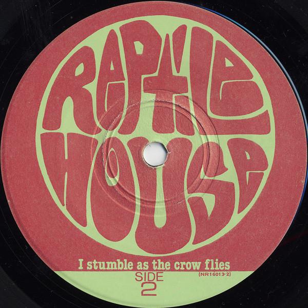 Reptile House - I Stumble As The Crow Flies - 7 Inch