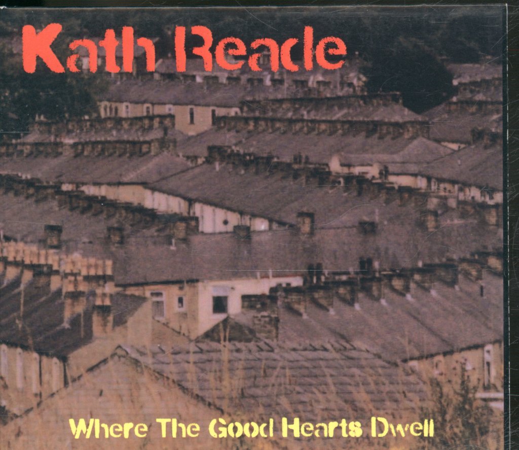 Kath Reade - Where The Good Hearts Dwell - Cdr
