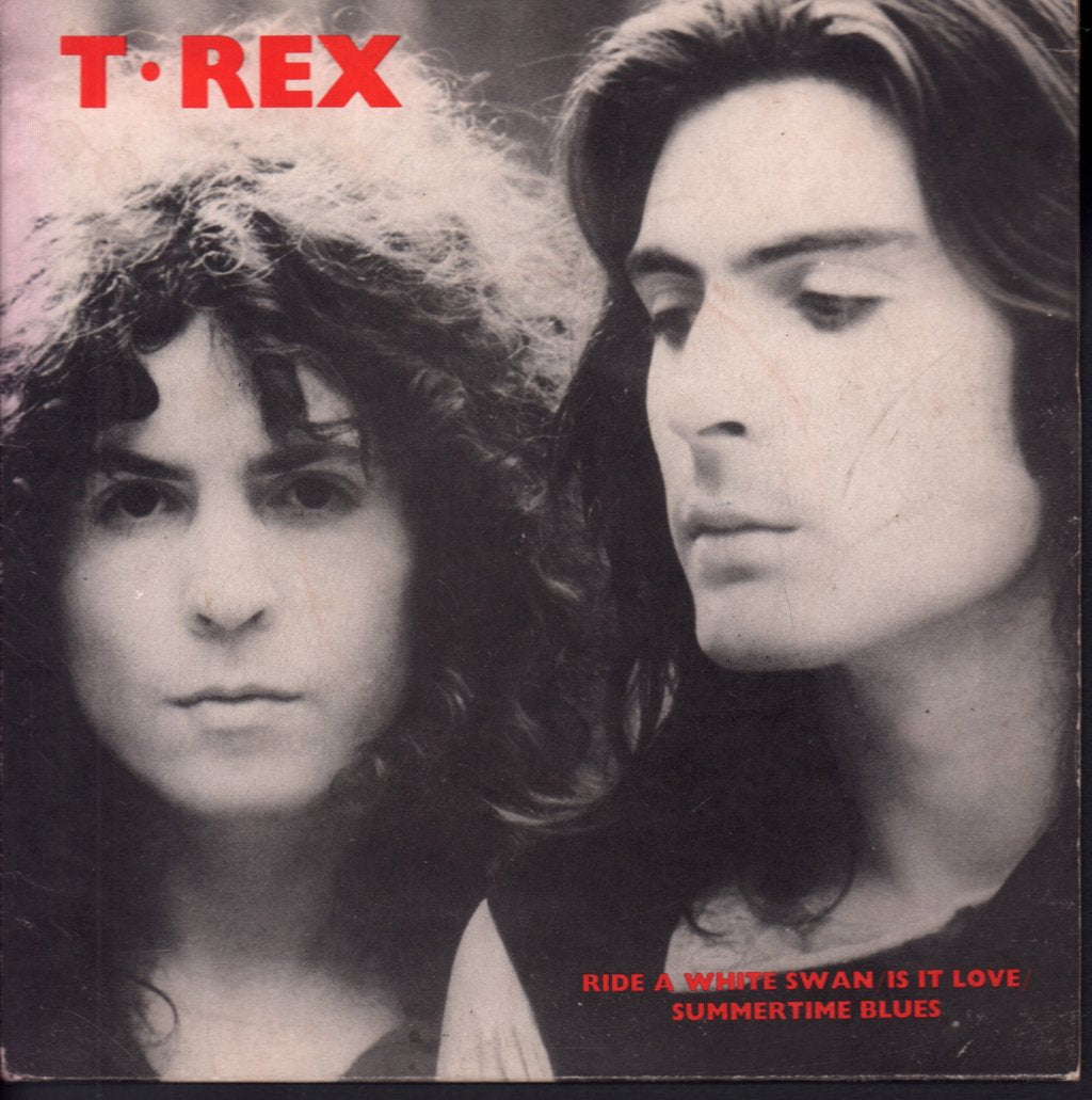 T Rex - Ride A White Swan - 7 Inch