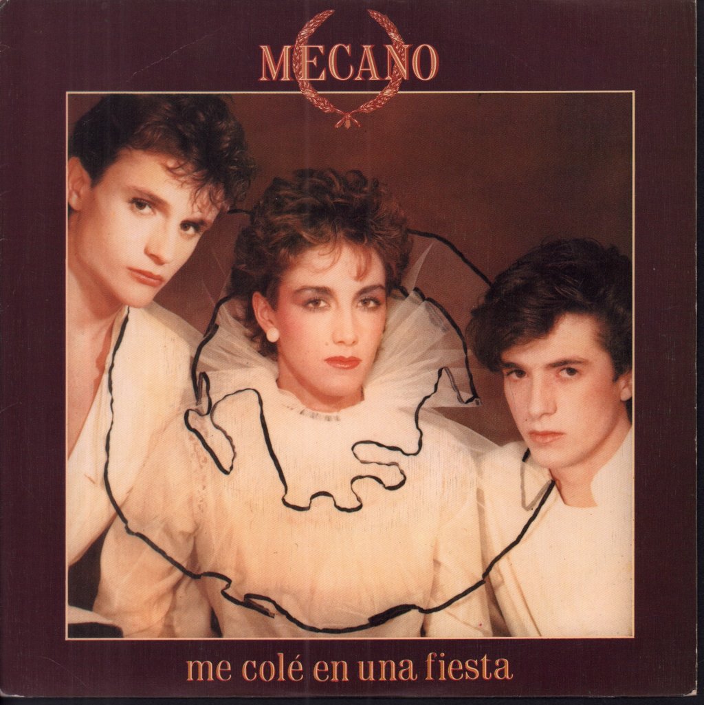 Mecano - Me Cole En Una Fiesta - 7 Inch