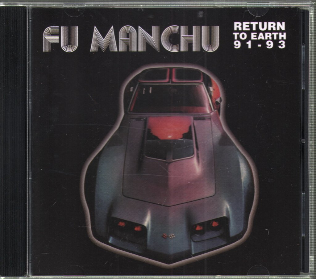 Fu Manchu - Return To Earth 91-93 - Cd