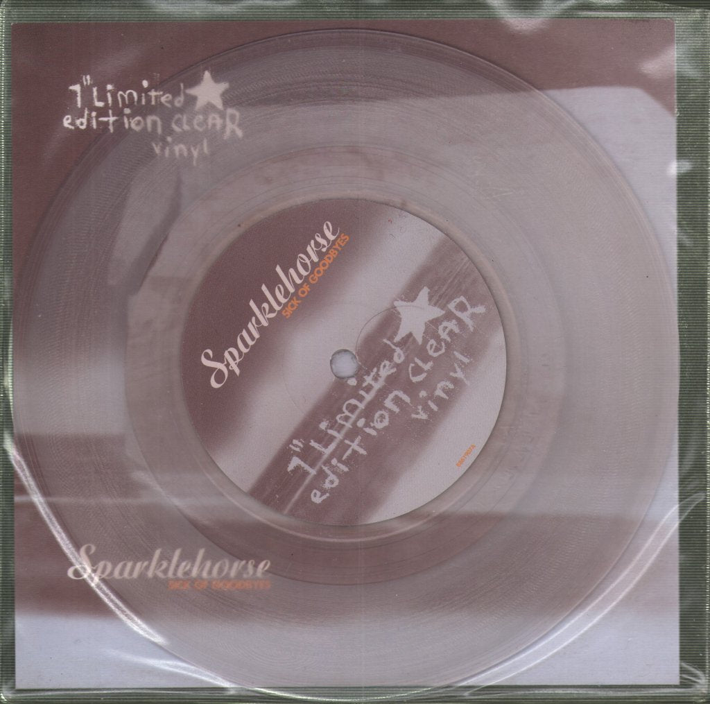 Sparklehorse - Sick Of Goodbyes - 7 Inch