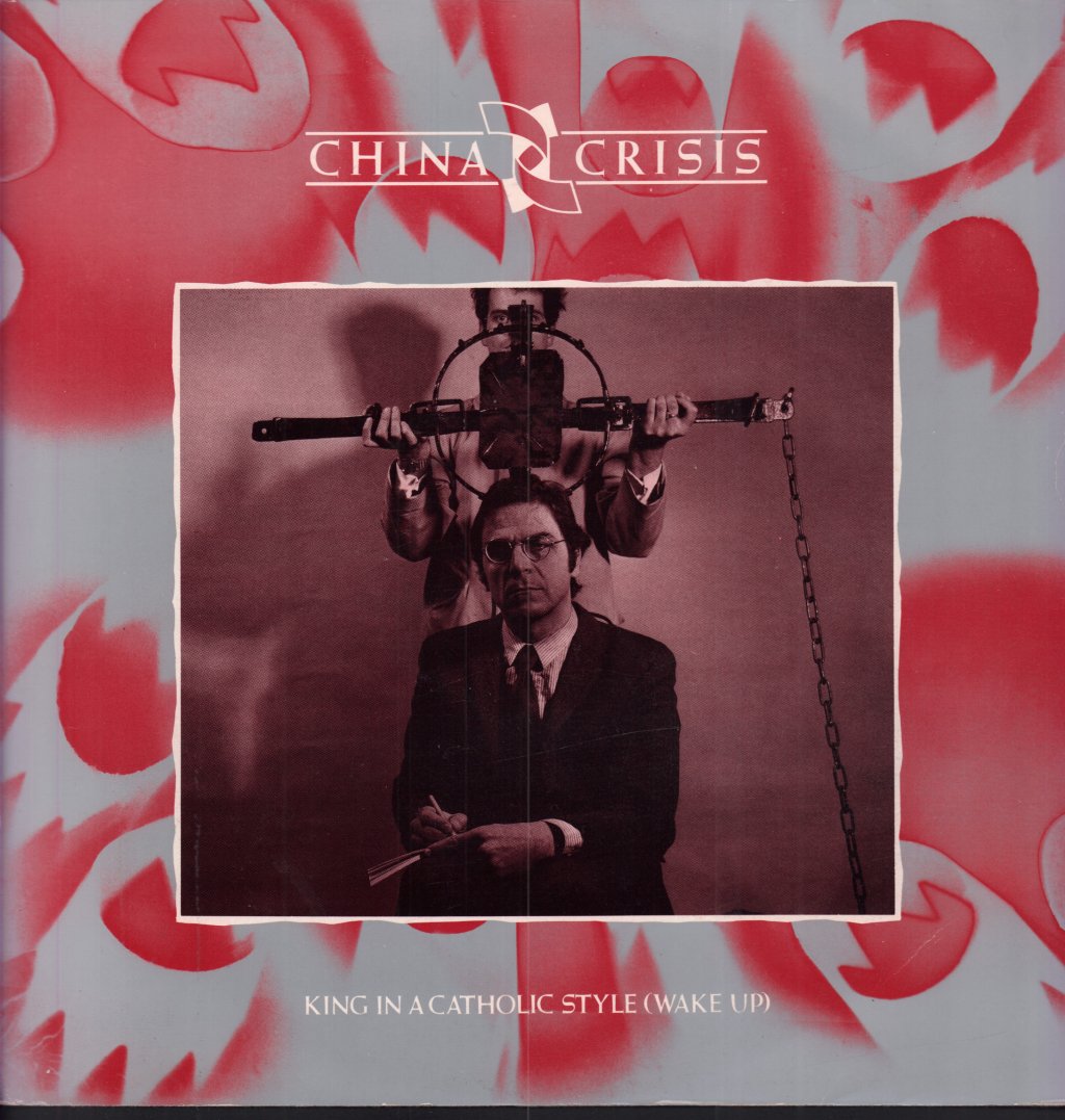 China Crisis - King In A Catholic Style - 12 Inch
