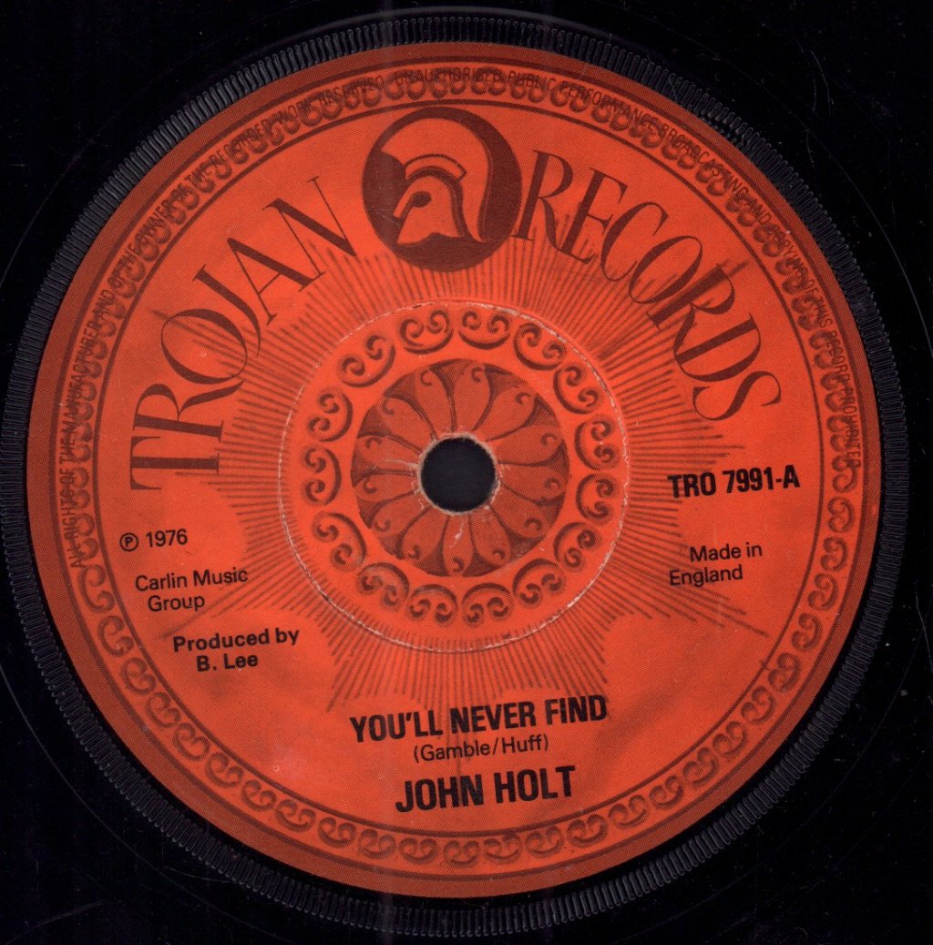 John Holt - You'll Never Find - 7 Inch