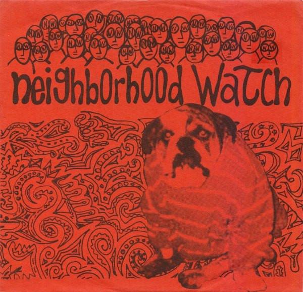 Neighborhood Watch - Neighborhood Watch - 7 Inch