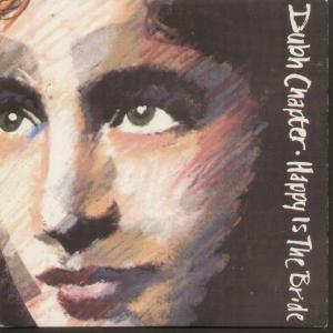 Dubh Chapter - Happy Is The Bride - 7 Inch