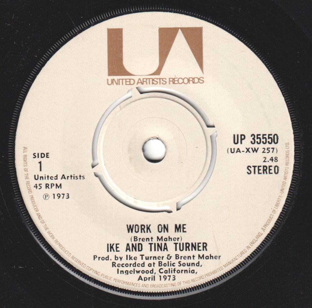 Ike And Tina Turner - Work On Me - 7 Inch