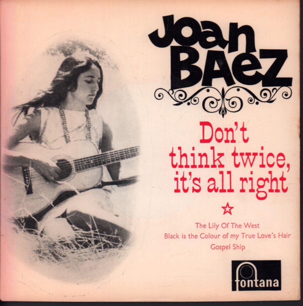 Joan Baez - Don't Think Twice It's All Right - 7 Inch
