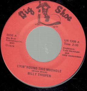 Billy Thigpen - Lyin' Round This Mudhole - 7 Inch