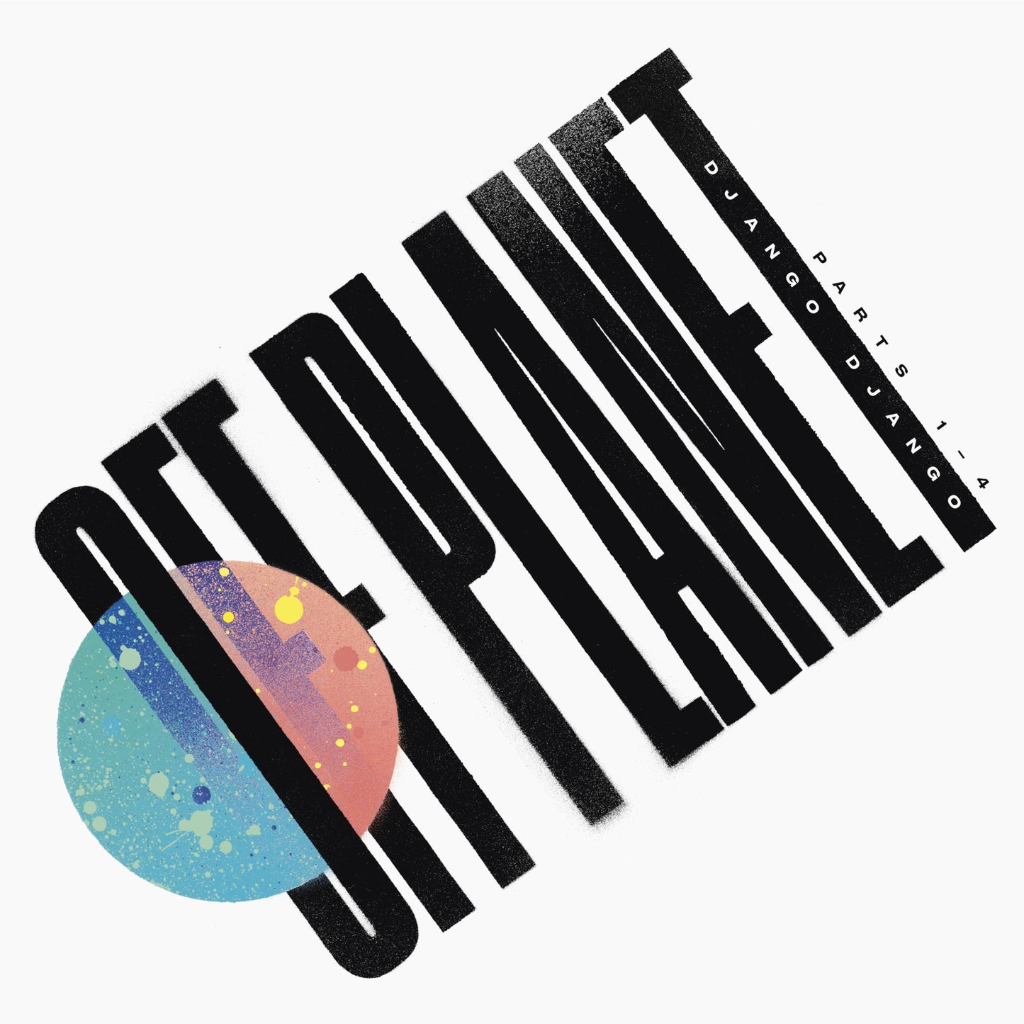 Django Django - Off Planet Parts 1-4 - Double Lp