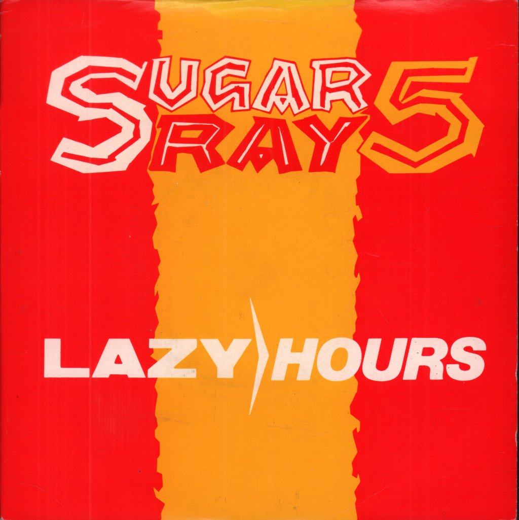 Sugar Ray 5 - Lazy Hours - 7 Inch