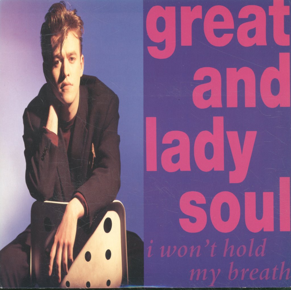 Great And Lady Soul - I Won't Hold My Breath - 7 Inch