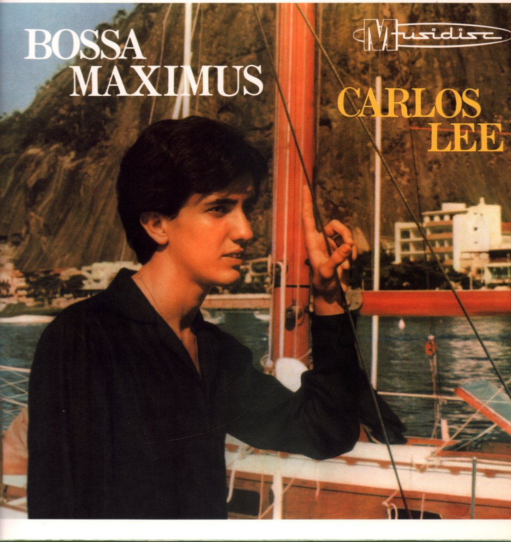 Carlos Lee - Bossa Maximus - Lp