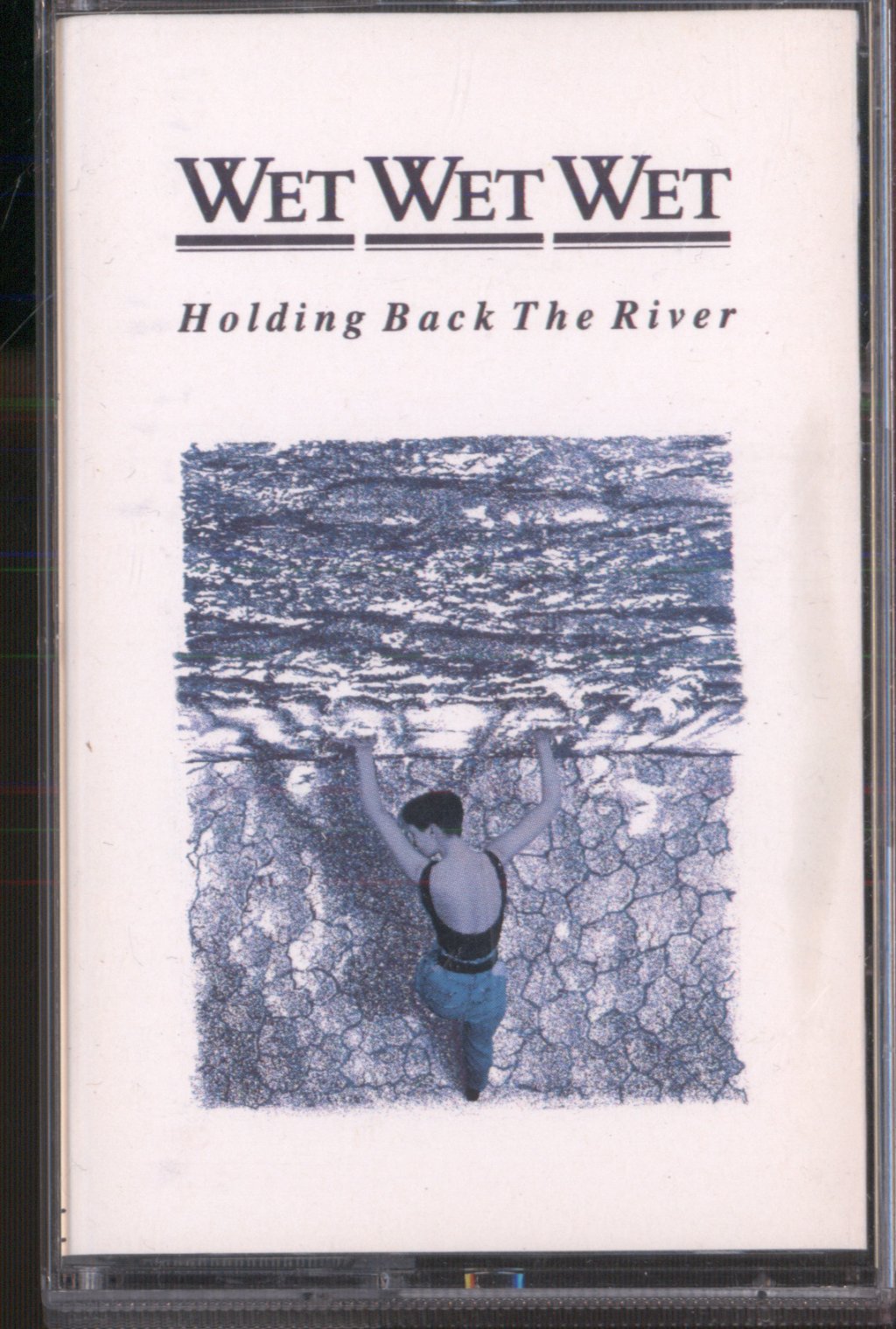 Wet Wet Wet - Holding Back The River - Cassette