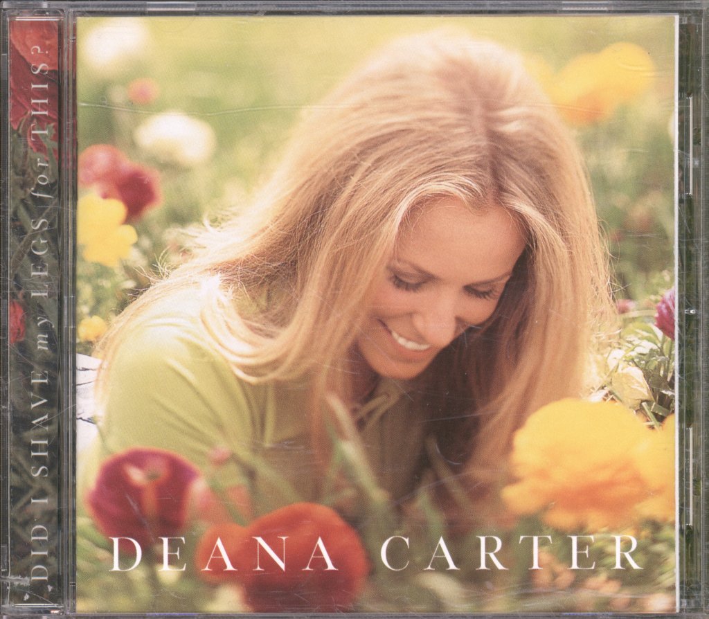 Deana Carter - Did I Shave My Legs For This? - Cd