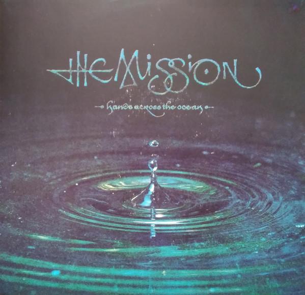 Mission - Hands Across The Ocean - 7 Inch