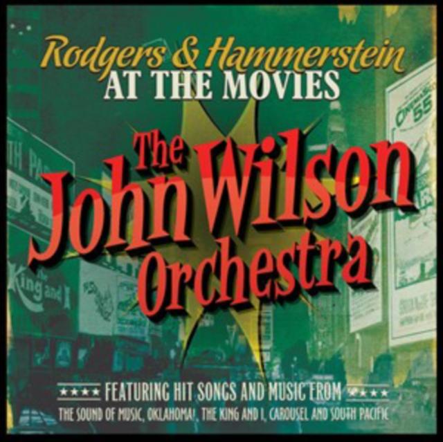 John Wilson Orchestra - Rodgers & Hammerstein At the Movies - Cd