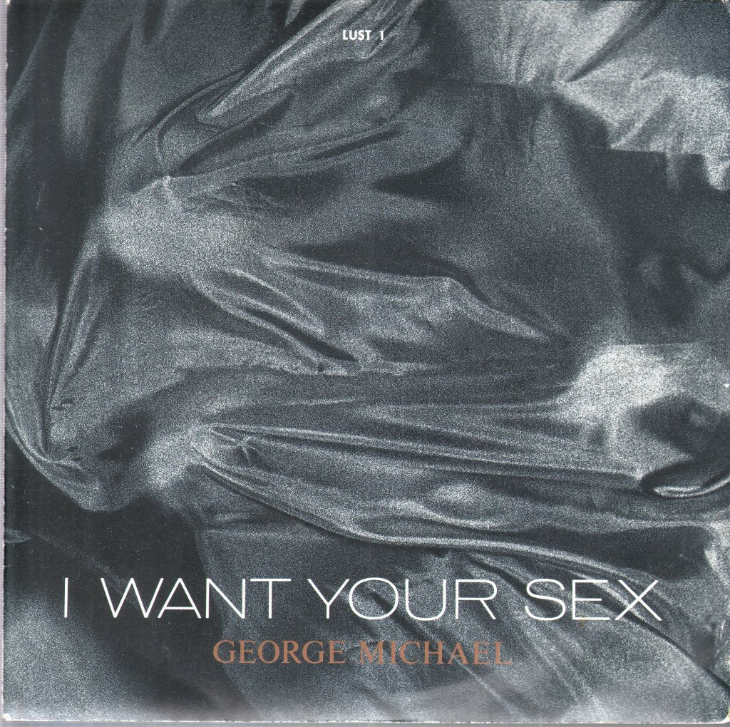 George Michael - I Want Your Sex - 7 Inch