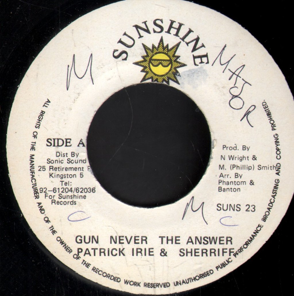 Patrick Irie & Sherriff - Gun Never The Answer - 7 Inch